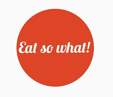 eat so what! by La Fonceur